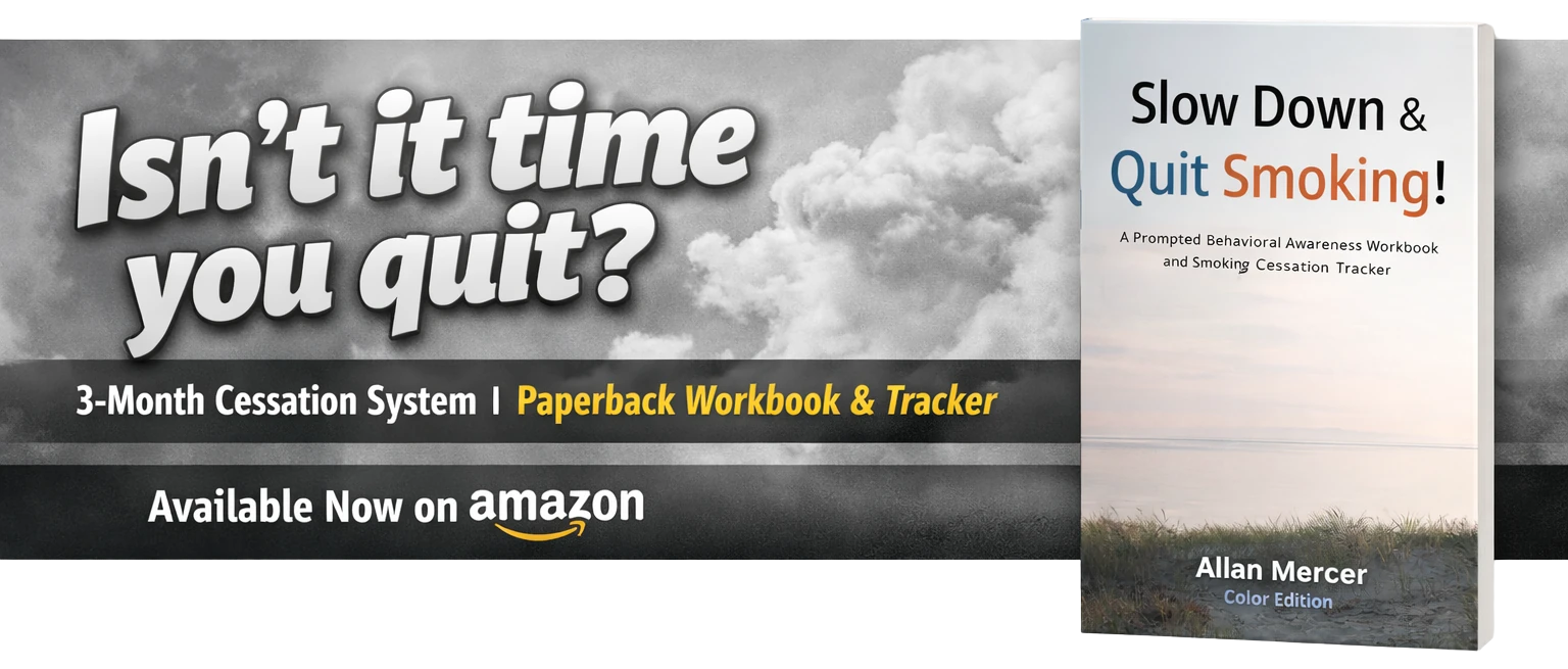 If you can't quit today, then at least start slowing down right away.